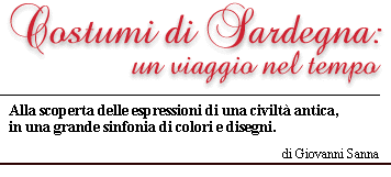 Costumi di Sardegna: un viaggio nel tempo.