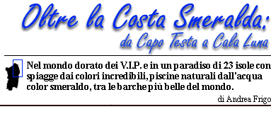 Oltre la Costa Smeralda: da Capo Testa a Cala Luna.